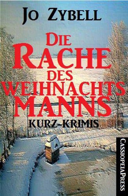 Die Rache des Weihnachtsmanns - Jo Zybell