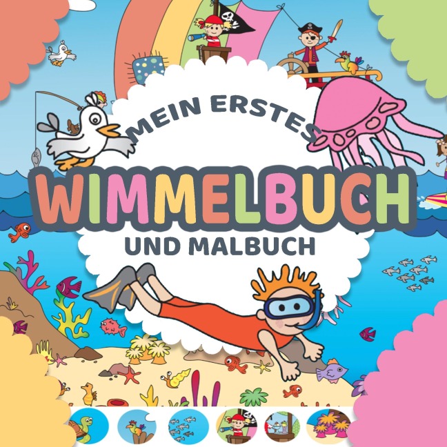 Mein erstes Wimmelbuch und Malbuch für Kinder in einem - Wimmelbilderbuch und einfache Ausmalbilder für Kinder ab 1 bis 2 Jahre - 