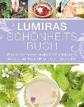 Cover-Bild zum Titel 'Lumiras Schönheitsbuch' von 'Lumira'