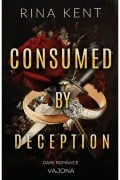 Cover-Bild zum Titel 'Consumed by Deception' von 'Rina Kent'