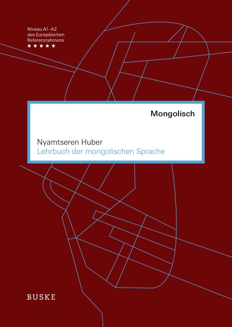 Lehrbuch der mongolischen Sprache - Nyamtseren Huber