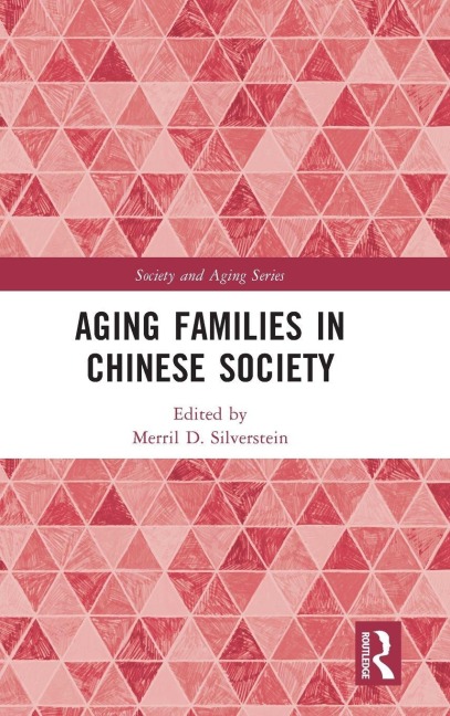 Aging Families in Chinese Society - 