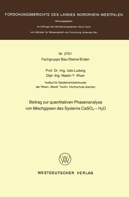 Beitrag zur quantitativen Phasenanalyse von Mischgipsen des Systems CaSO4 - H2O - Udo Ludwig