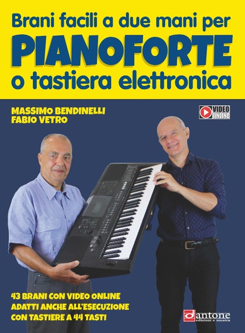 Brani facili a due mani per pianoforte o tastiera elettronica. Partitura - Fabio Vetro, Massimo Bendinelli