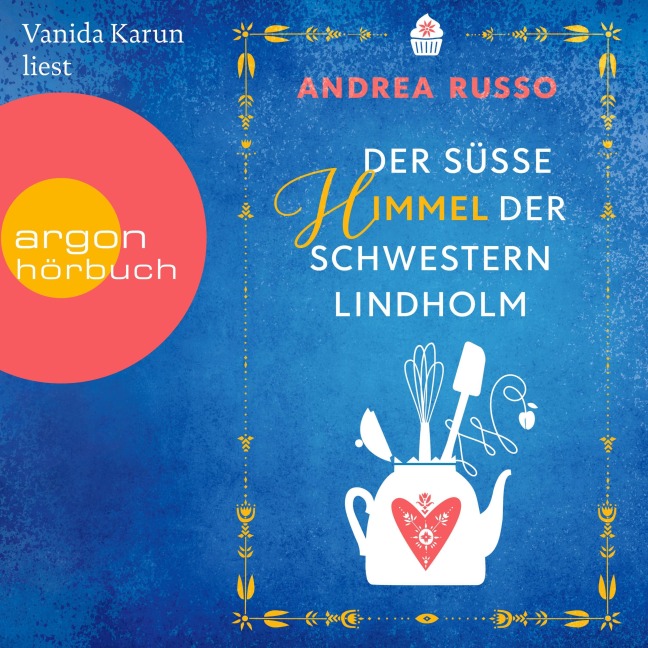 Der süße Himmel der Schwestern Lindholm - Andrea Russo