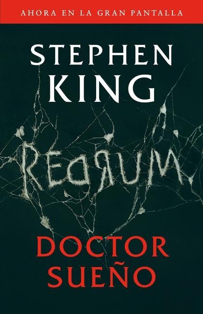 Doctor Sueño (Movie Tie-In Edition) / Doctor Sleep (Movie Tie-In Edition) - Stephen King