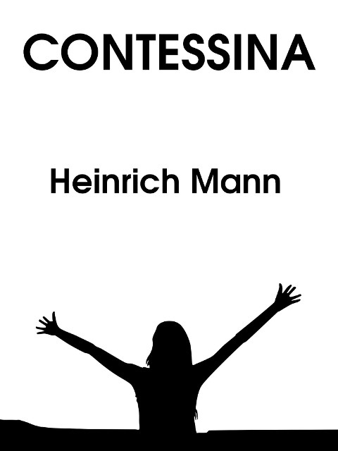 Contessina - Heinrich Mann