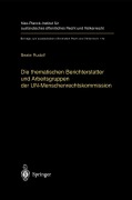 Cover-Bild zum Titel 'Die thematischen Berichterstatter und Arbeitsgruppen der UN-Menschenrechtskommission' von 'Beate Rudolf'