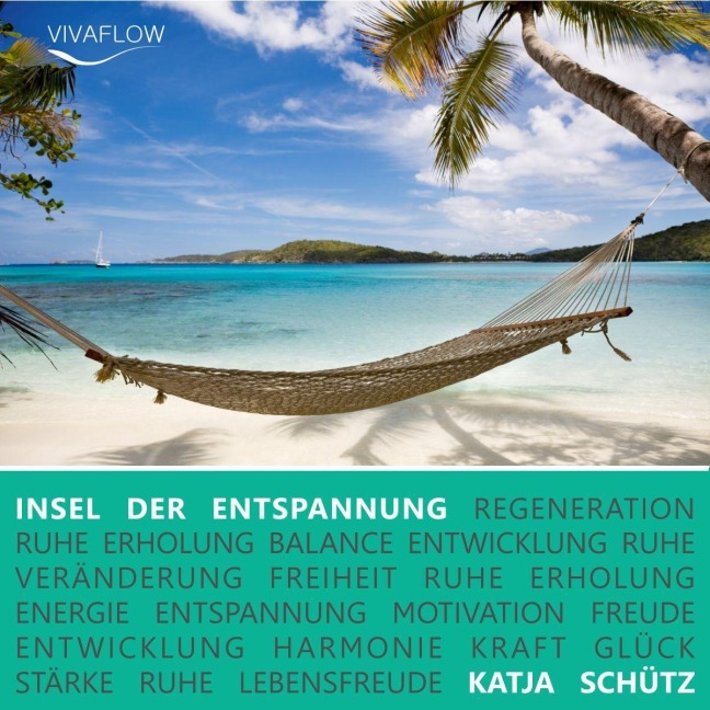 Insel der Entspannung - Katja Schütz