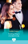 Cover-Bild zum Titel 'Wedding Fling To Forever' von 'Colette Cooper'