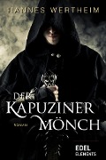 Cover-Bild zum Titel 'Der Kapuzinermönch' von 'Hannes Wertheim'