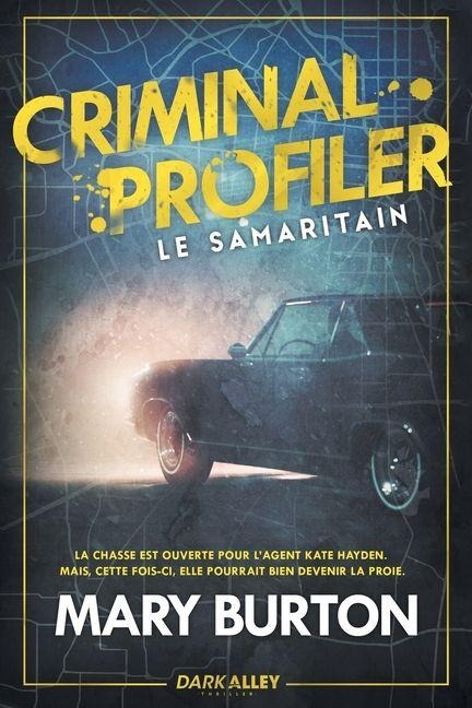 Le Samaritain - Mary Burton