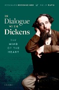 Cover-Bild zum Titel 'In Dialogue with Dickens' von 'Rosemarie Bodenheimer, Philip Davis'
