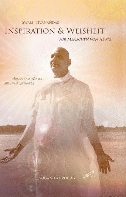Inspiration und Weisheit - Swami Sivananda