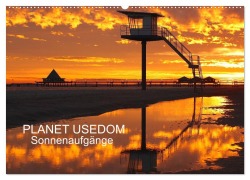 PLANET USEDOM Sonnenaufgänge (Wandkalender 2025 DIN A2 quer), CALVENDO Monatskalender - Das Foto Henry Böhm