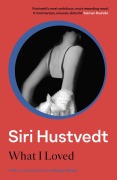 Cover-Bild zum Titel 'What I loved' von 'Siri Hustvedt'