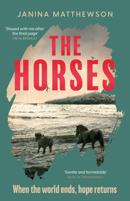 The Horses - Janina Matthewson