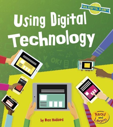 Using Digital Technology - Ben Hubbard