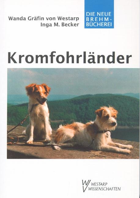 Kromfohrländer - Inga Becker, Wanda Gräfin von Westarp