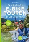 Cover-Bild zum Titel 'BVA Die 29 schönsten E-Bike Touren auf dem Weserradweg' von 'Oliver Kockskämper'