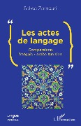 Cover-Bild zum Titel 'Les actes de langage' von 'Salwa Zamouri'