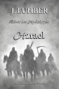 Cover-Bild zum Titel 'Reiter der Apokalypse - Azrael' von 'J. Luhber'