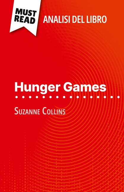 Hunger Games di Suzanne Collins (Analisi del libro) - Daphné Troniseck
