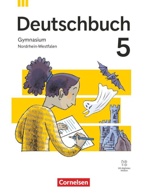 Deutschbuch Gymnasium 5. Schuljahr - Ausgabe Nordrhein-Westfalen 2026 - Schulbuch mit digitalen Medien - Julia Boes, Robert Will, Christian Schwarz, Stephanie Kroesen, Deborah Mohr