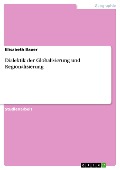Cover-Bild zum Titel 'Dialektik der Globalisierung und Regionalisierung' von 'Elisabeth Bauer'