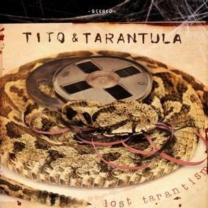 Lost Tarantism - Tito & Tarantula
