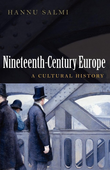 Nineteenth-Century Europe - Hannu Salmi