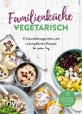 Cover-Bild zum Titel 'Familienküche vegetarisch' von 'Susi Franc'