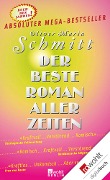 Der beste Roman aller Zeiten - Oliver Maria Schmitt