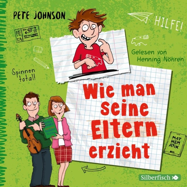 Wie man seine Eltern erzieht (Eltern 1) - Pete Johnson