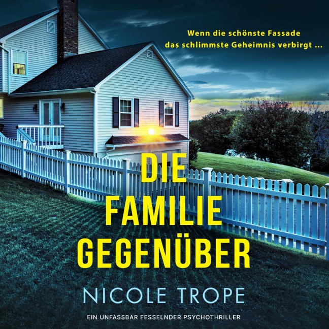 Die Familie gegenüber - Nicole Trope