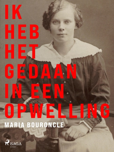 Ik heb het gedaan in een opwelling - Maria Bouroncle