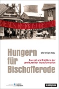 Cover-Bild zum Titel 'Hungern für Bischofferode' von 'Christian Rau'