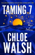 Cover-Bild zum Titel 'Taming 7' von 'Chloe Walsh'
