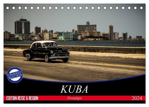 Kuba Nostalgie 2024 (Tischkalender 2024 DIN A5 quer), CALVENDO Monatskalender - Carsten Stefanie Krüger