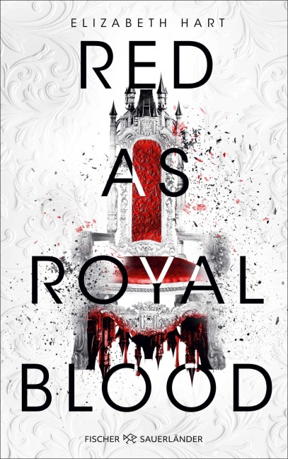 Red as Royal Blood - Elizabeth Hart