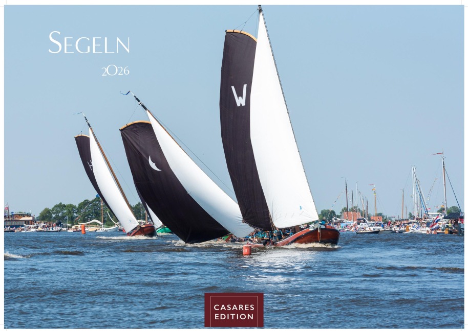 Segeln Kalender 2026 - Wandkalender | Fotokalender Sport 24x35cm | perfektes Geschenk für Segler, Meerfreunde und alle mit Fernweh im Herzen - 