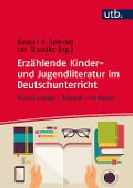 Cover-Bild zum Titel 'Erzählende Kinder- und Jugendliteratur im Deutschunterricht' von ''