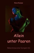 Cover-Bild zum Titel 'Allein unter Paaren' von 'Nina Noisee'