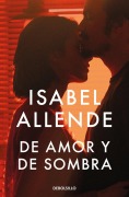 Cover-Bild zum Titel 'De amor y de sombra' von 'Isabel Allende'