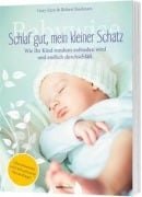 Cover-Bild zum Titel 'Babywise - Schlaf gut, mein kleiner Schatz' von 'Gary Ezzo, Robert Bucknam'