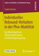 Cover-Bild zum Titel 'Individuelles Rebound-Verhalten in der Pkw-Mobilität' von 'Sophia Becker'