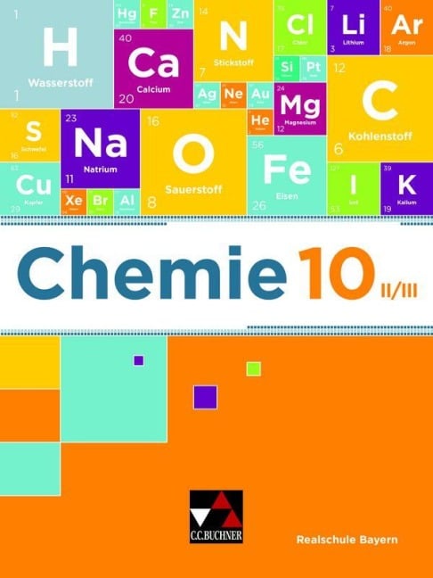 Chemie Realschule Bayern 10 II/III - Katrin Amrehn, Sabine Flügel, Stefanie Zottmann, Daniel Möslein, Lisa Rüthlein