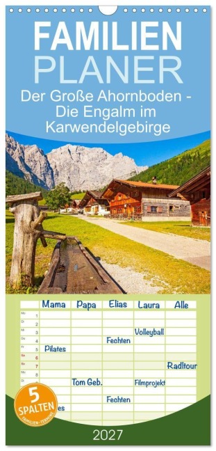 Familienplaner 2027 - Der Große Ahornboden - Die Engalm im Karwendelgebirge mit 5 Spalten (Wandkalender, 21 x 45 cm) CALVENDO - Klaus Scholz