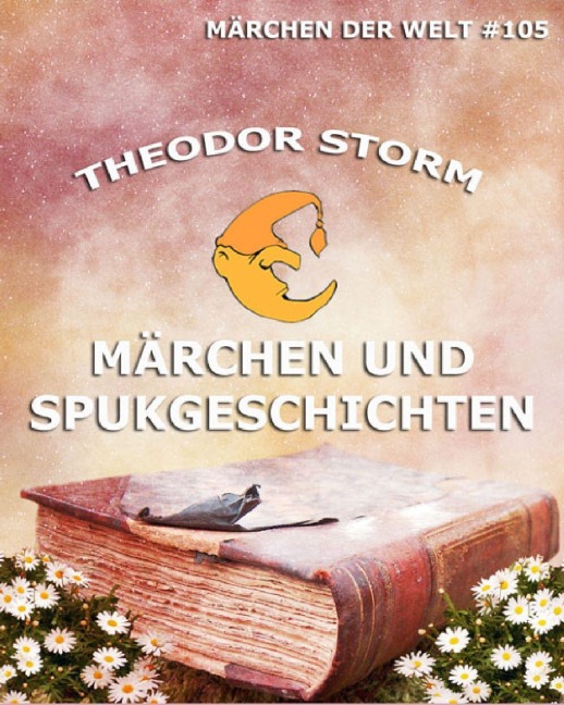 Märchen und Spukgeschichten - Theodor Storm
