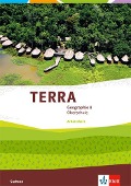 TERRA Geographie 8. Arbeitsheft Klasse 8. Ausgabe Sachsen Oberschule - 